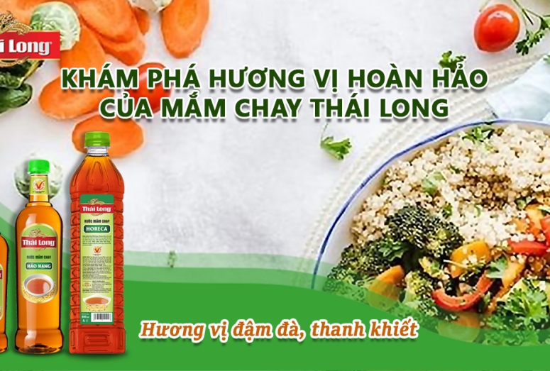 KHÁM PHÁ HƯƠNG VỊ HOÀN HẢO CỦA BỘ NƯỚC MẮM CHAY THÁI LONG MỚI
